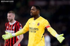 一日意甲动向：迈尼昂不满续约，皮奥有望实现国家队第一次先发